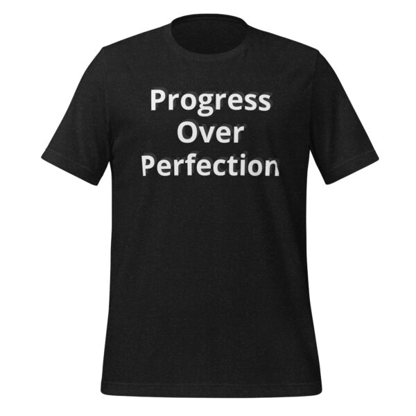 Tee - Progress Over Perfection - Unisex t-shirt
