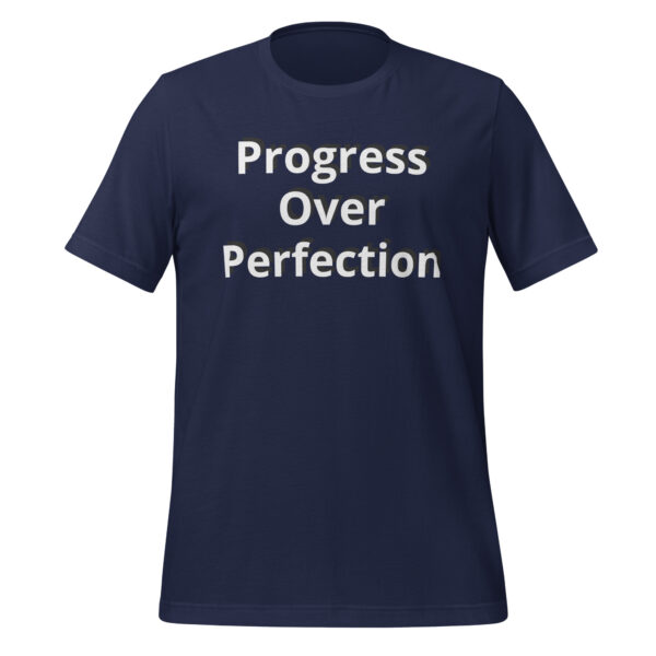 Tee - Progress Over Perfection - Unisex t-shirt - Image 4